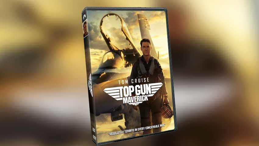 Top Gun Maverick Digital 4K ULTRA HD Blu Ray and DVD Arrives